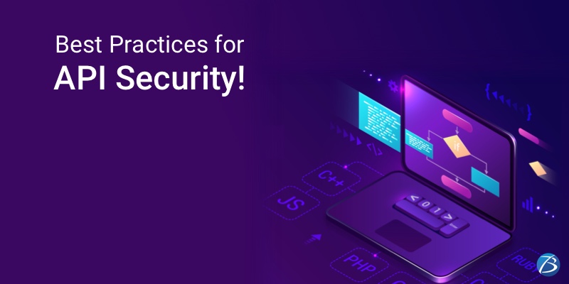What are the Best Practices to ensure API Security! What are the Best Practices to ensure API Security!