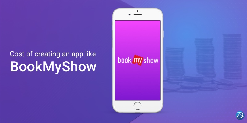 The Key Factors that determine the cost of creating an Application like BookMyShow! The Key Factors that determine the cost of creating an Application like BookMyShow!