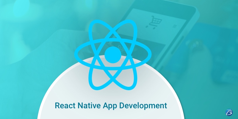 React Native App Development: Reasons to Adopt and Key Aspects to Consider! React Native App Development: Reasons to Adopt and Key Aspects to Consider!