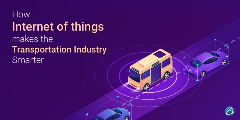 How IoT Makes the Transportation Industry Smarter How IoT Makes the Transportation Industry Smarter